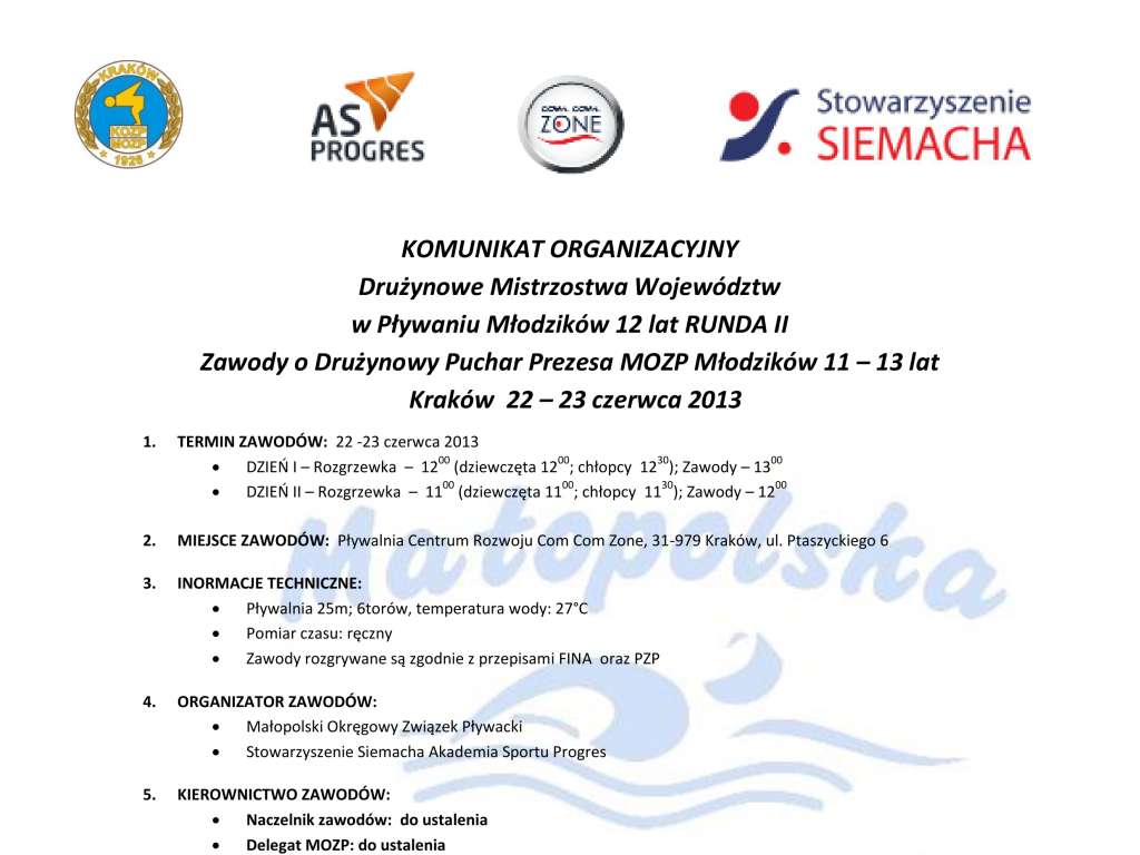 Drużynowe Mistrzostwa Województw w Pływaniu Młodzików 12 lat runda II Zawody o Drużynowy Puchar Prezesa MOZP Młodzików 11 – 13 lat