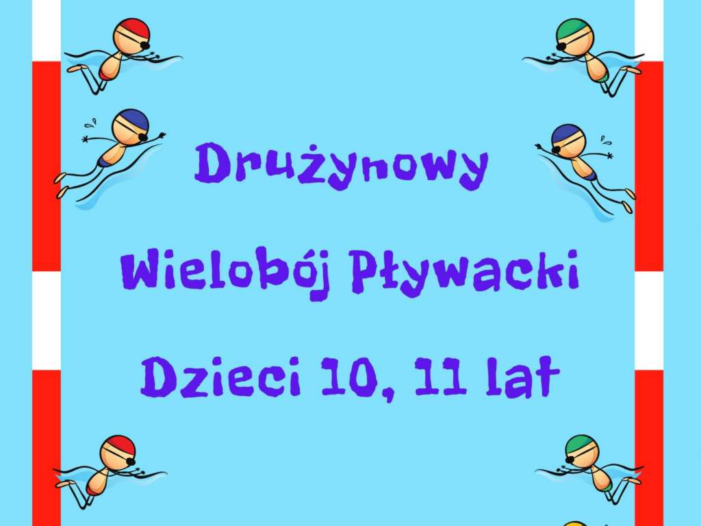 Drużynowy Wielobój Pływacki Dzieci 10 i 11 lat