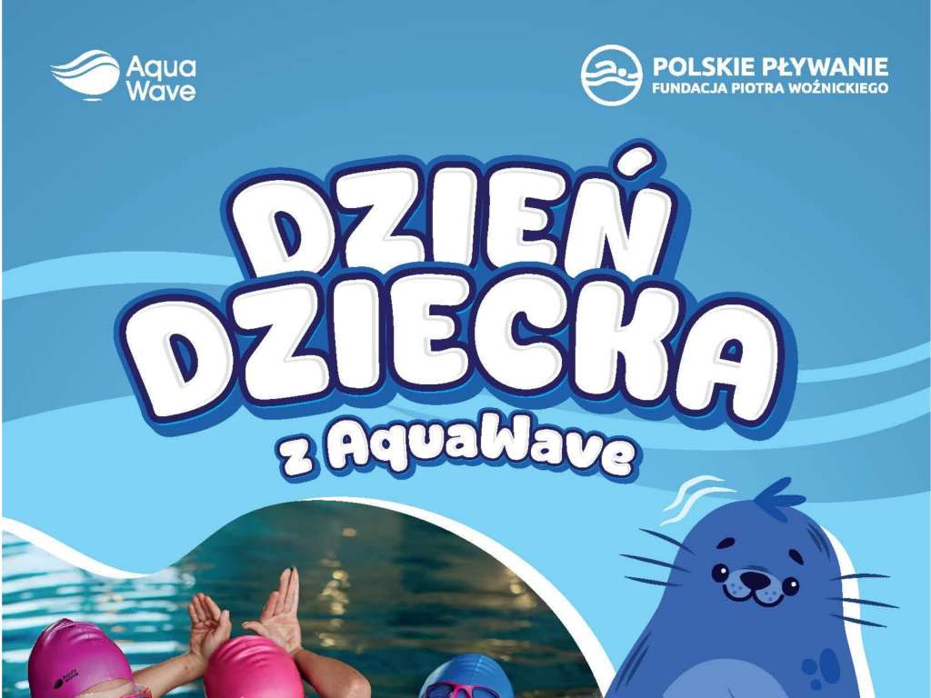 Dzień Dziecka z Aquawave