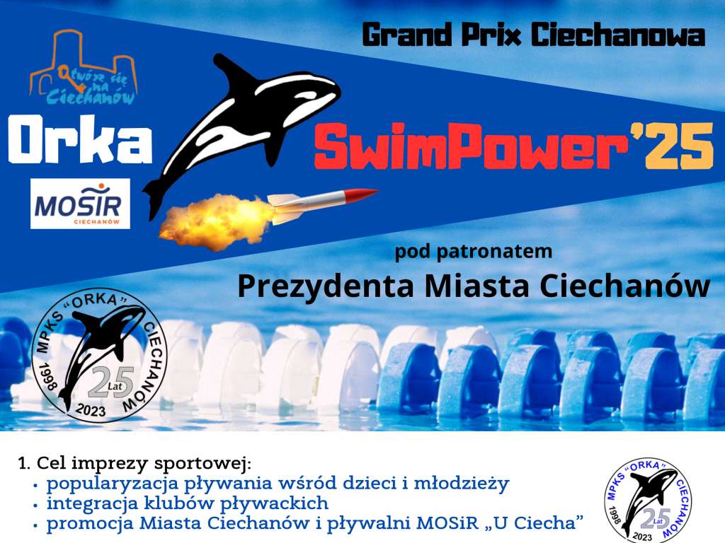 Grand Prix Ciechanowa SwimPower '25 pod patronatem Prezydenta Miasta Ciechanowa