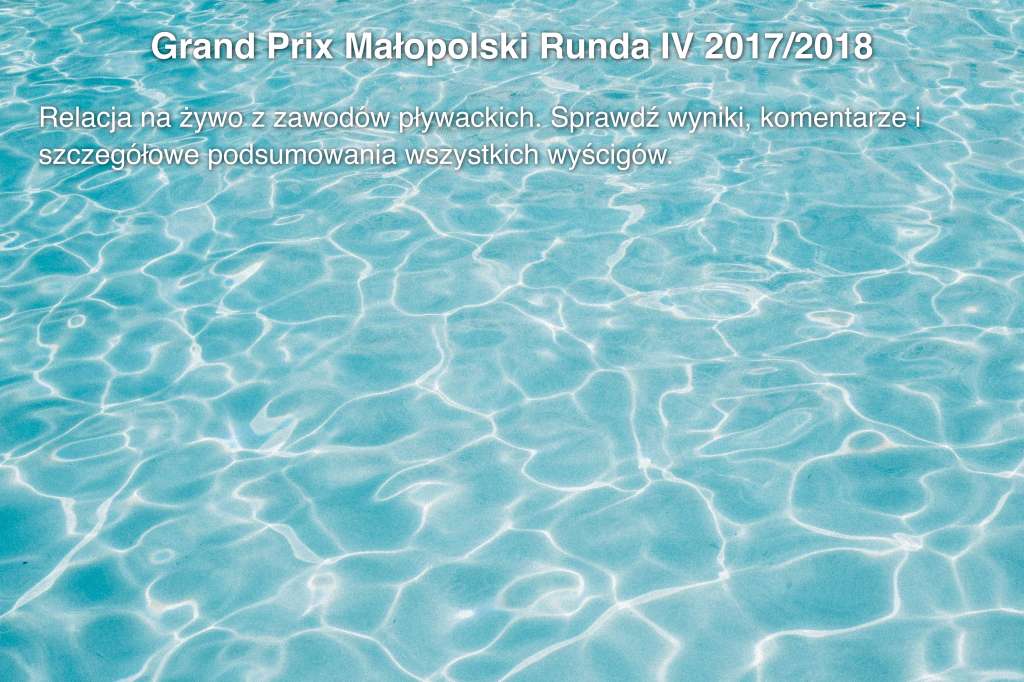 Grand Prix Małopolski Runda IV 2017/2018