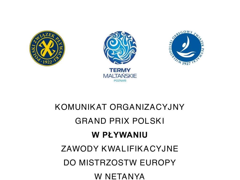 Grand Prix Polski w Pływaniu Zawody Eliminacyjne do Mistrzostw Europy