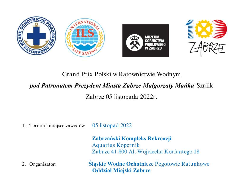 Grand Prix Polski w Ratownictwie Wodnym pod Patronatem Prezydent Miasta Zabrze Małgorzaty Mańka - Szulik