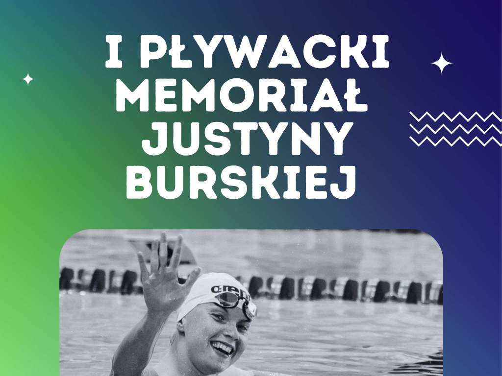 I Pływacki Memoriał Justyny Burskiej