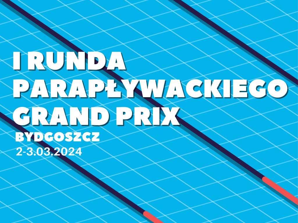 I Runda Parapływackiego Grand Prix Polski w pływaniu