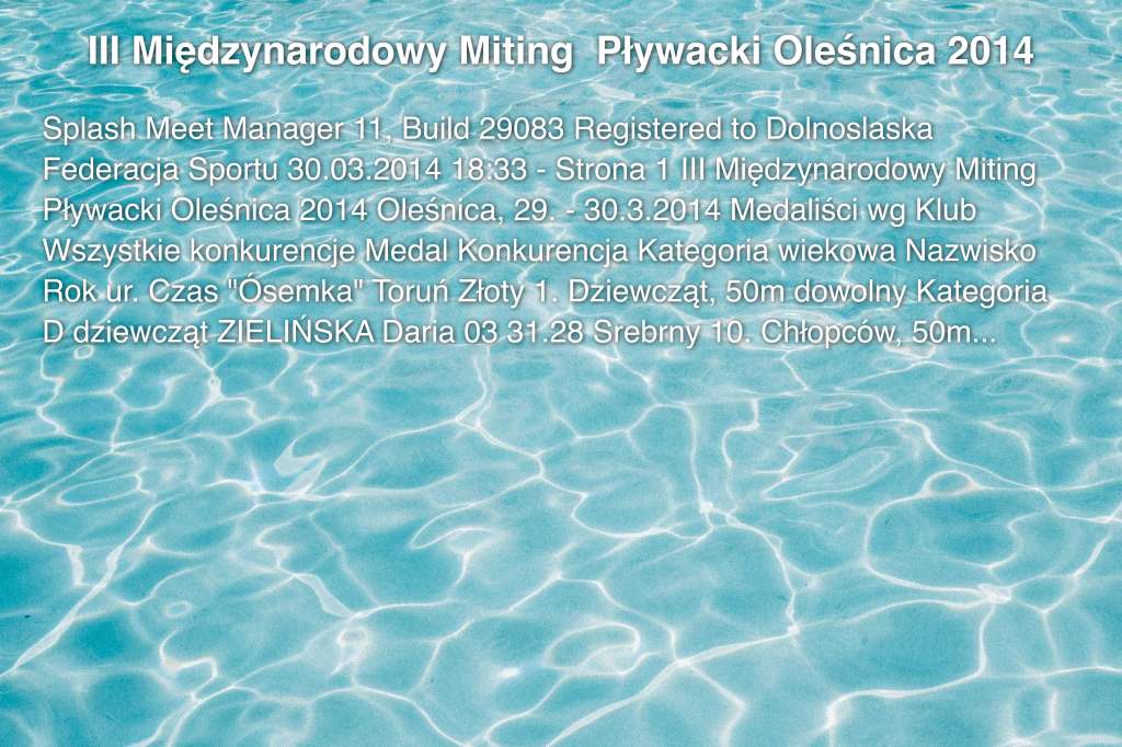 III Międzynarodowy Miting  Pływacki Oleśnica 2014