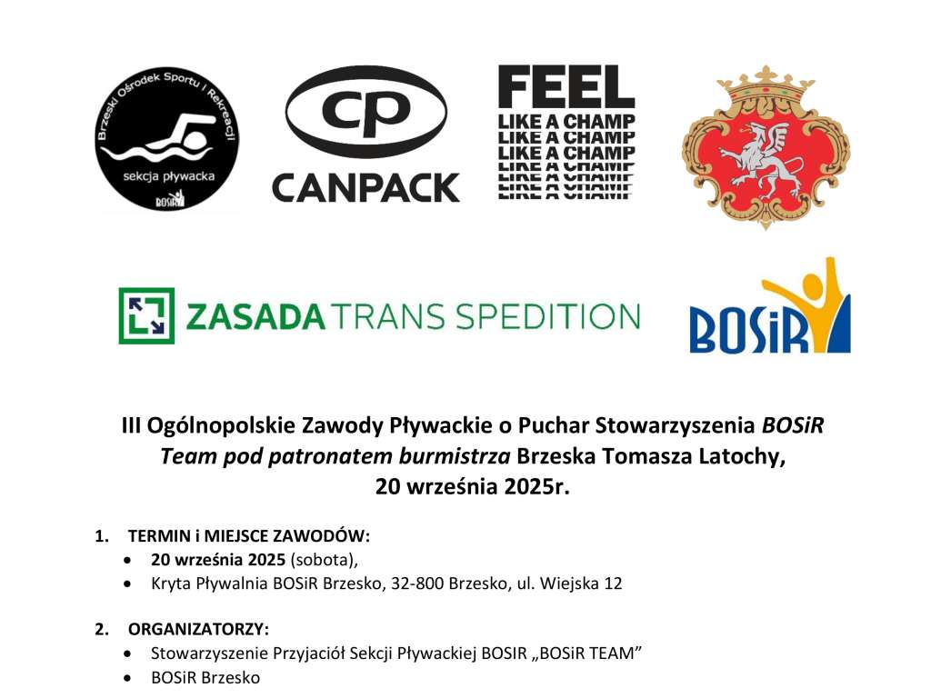 III Ogólnopolskie Zawody Pływackie o Puchar Stowarzyszenia BOSiR Team pod patronatem Burmistrza Brzeska Tomasza Latochy