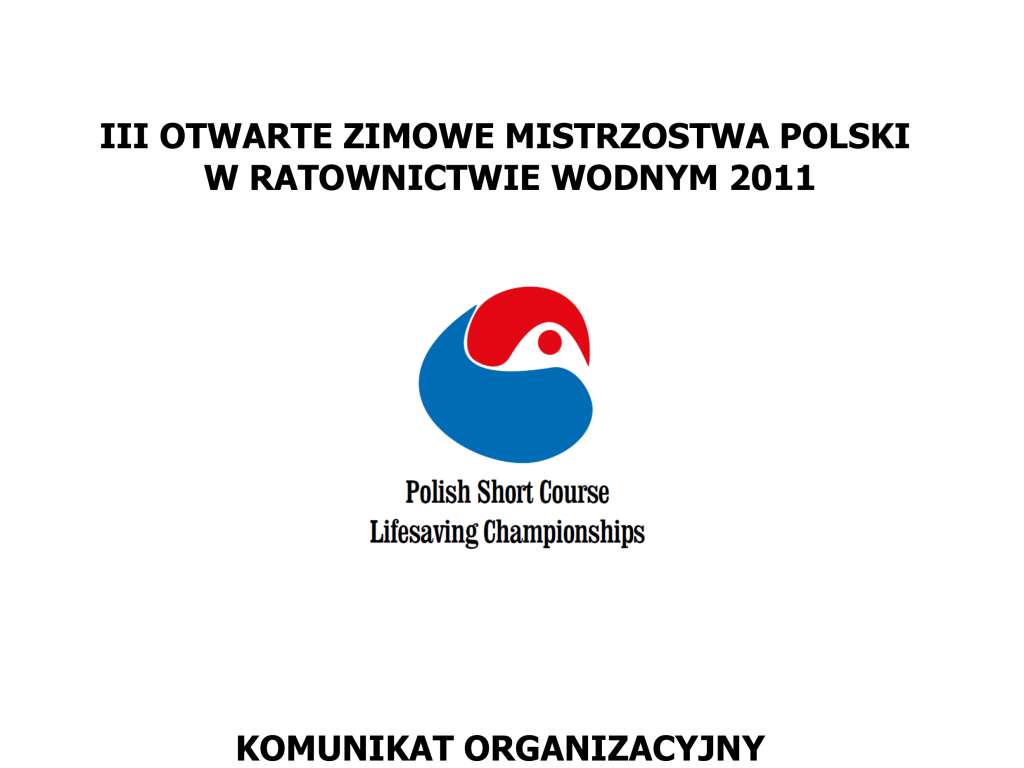 III Otwarte Zimowe Mistrzostwa Polski w Ratownictwie Wodnym