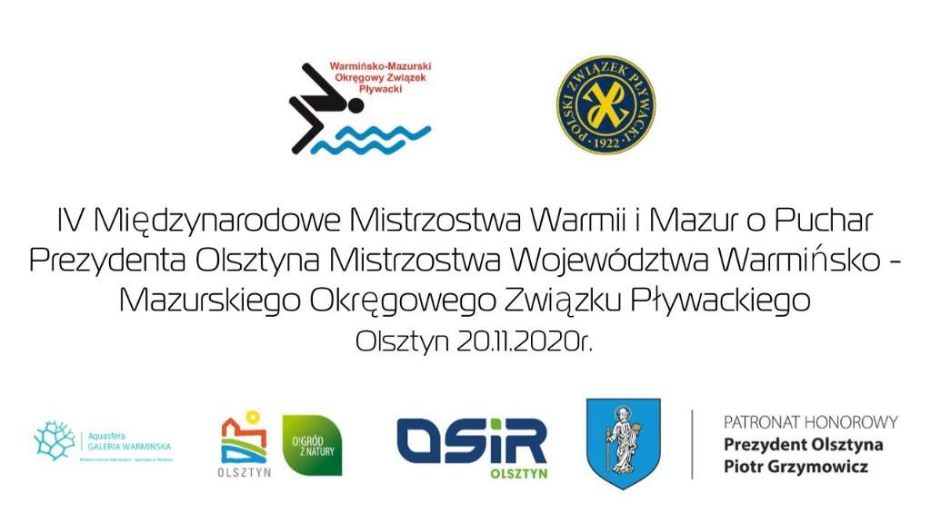 IV Międzynarodowe Mistrzostwa Warmii i Mazur o Puchar Prezydenta Olsztyna Mistrzostwa Województwa Warmińsko - Mazurskiego Okręgowego Związku Pływackiego 12 lat i młodsi
