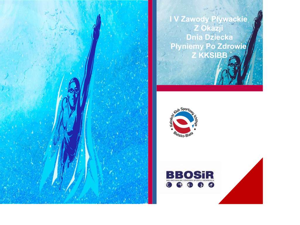 IV Zawody Pływackie Z Okazji Dnia Dziecka Płyniemy Po Zdrowie Z KKSIBB