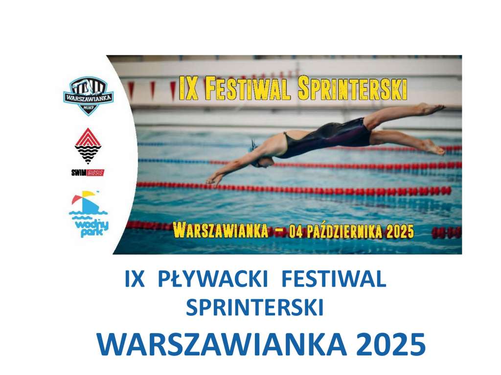 IX Pływacki Festiwal Sprinterski Warszawianka 2025