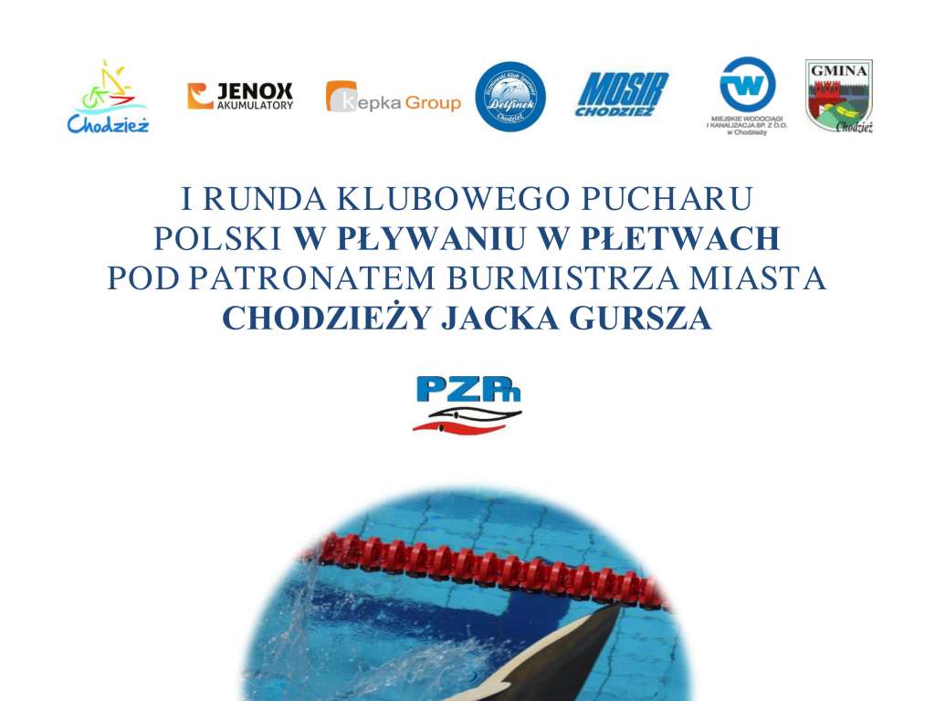 Klubowy Puchar Polski w pływaniu w płetwach Runda I pod patronatem Burmistrza Miasta Chodzieży Jacka Gursza