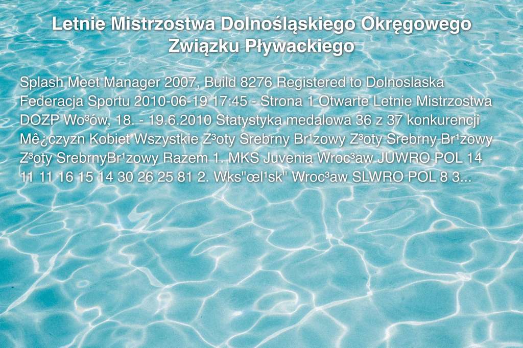 Letnie Mistrzostwa Dolnośląskiego Okręgowego Związku Pływackiego