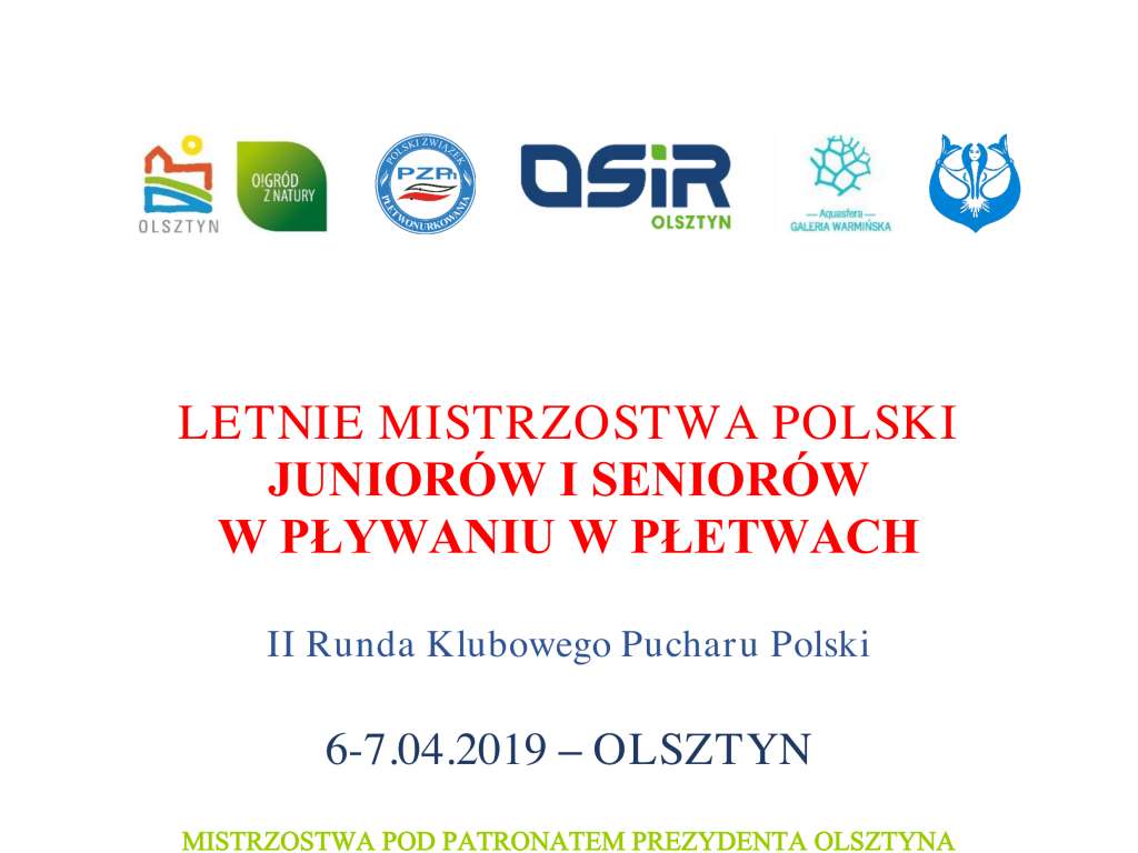 Letnie Mistrzostwa Polski Juniorów i Seniorów w pływaniu w płetwach II Runda Klubowego Pucharu Polski
