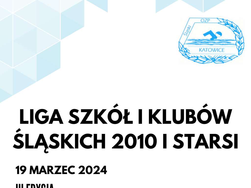 Liga Szkół i Klubów Śląskich rocznika 2010 i starsi - III edycja