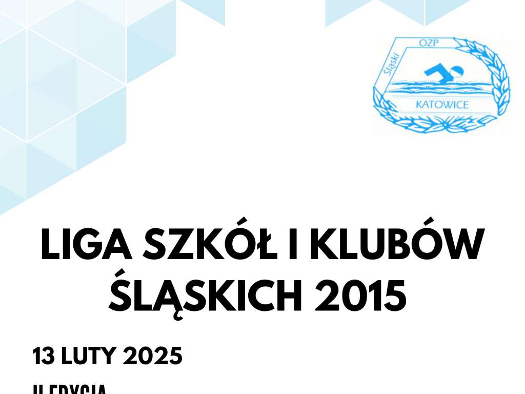 Liga Szkół i Klubów Śląskich rocznika 2015 - II edycja