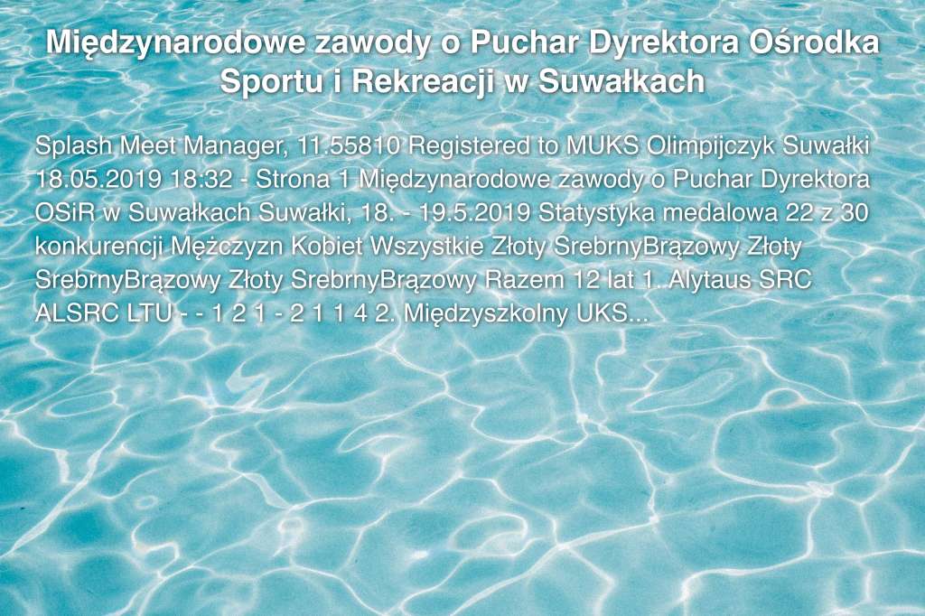 Międzynarodowe zawody o Puchar Dyrektora Ośrodka Sportu i Rekreacji w Suwałkach