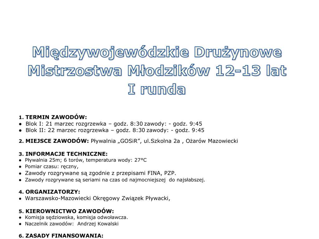 Międzywojewódzkie  Drużynowe Mistrzostwa Młodzików 12, 13 lat –  I runda