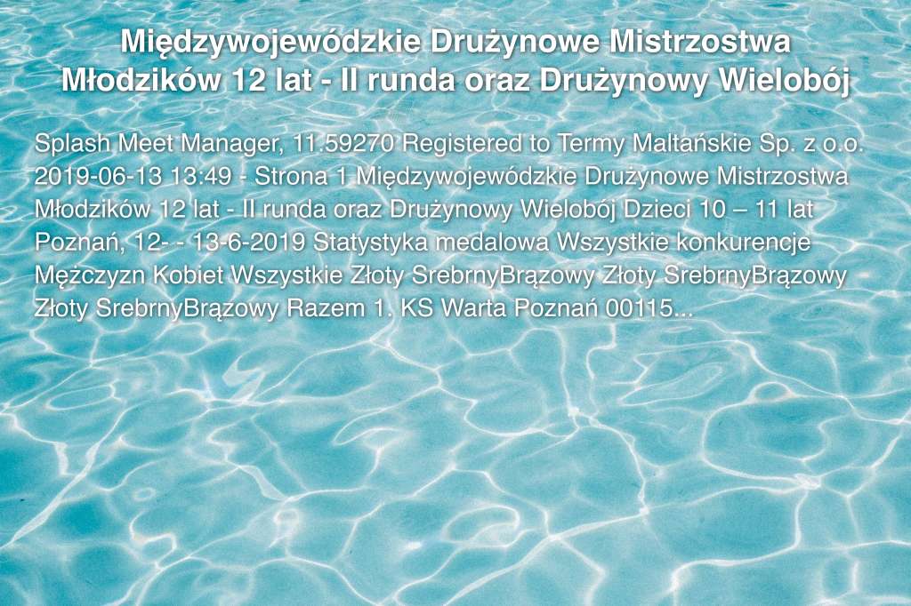 Międzywojewódzkie Drużynowe Mistrzostwa Młodzików 12 lat - II runda oraz Drużynowy Wielobój Dzieci 10 – 11 lat