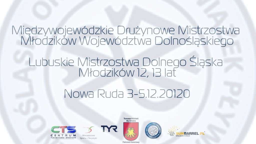 Międzywojewódzkie Drużynowe Mistrzostwa Młodzików Województwa Dolnośląskie i Lubuskie Mistrzostwa Dolnego Śląska młodzików 12, 13 lat w pływaniu