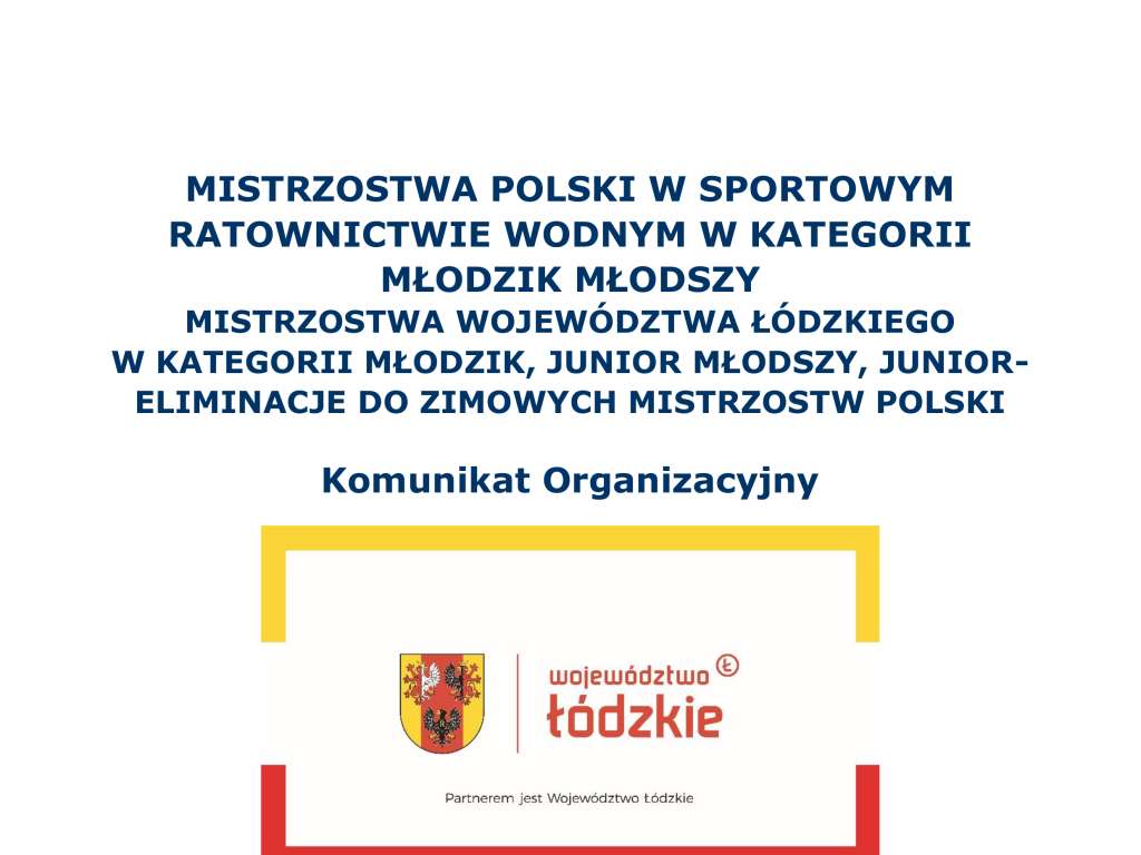 Mistrzostwa Polski w Sportowym Ratownictwie Wodnym w kat. Młodzik Młodszy, Mistrzostwa Województwa Łódzkiego - eliminacje do Zimowych Mistrzostw Polski