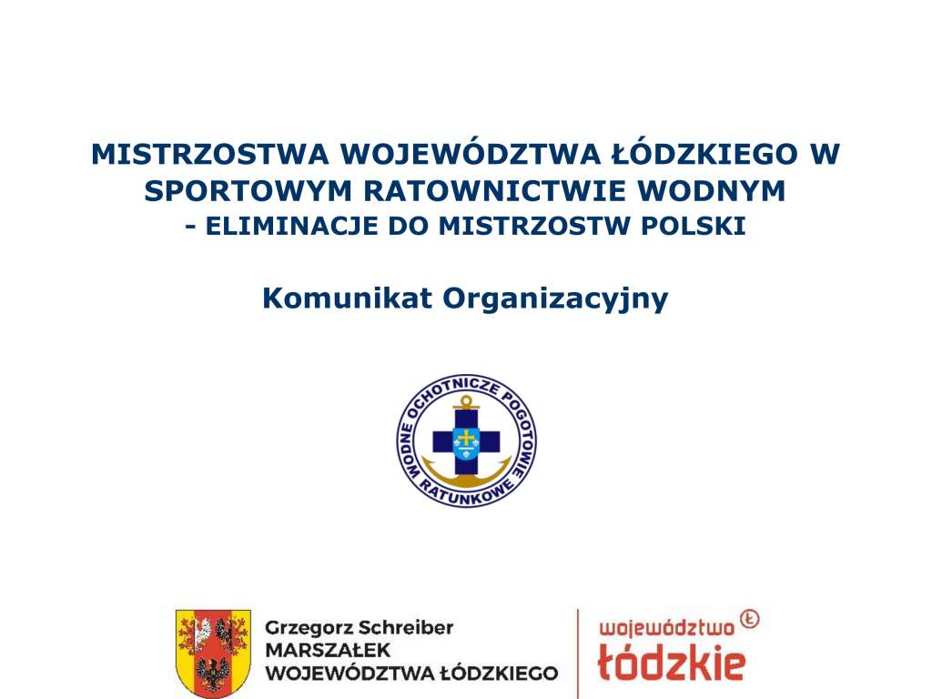 Mistrzostwa Wojewdztwa Łódzkiego w Sportowym Ratownictwie Wodnym Eliminacje do Mistrzostw Polski