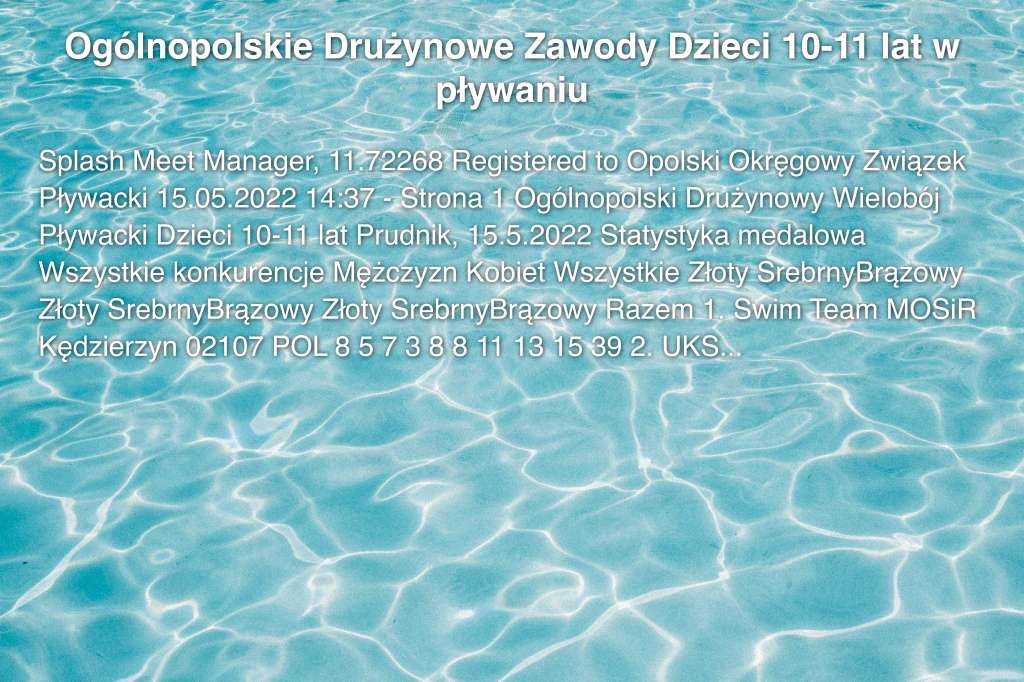 Ogólnopolskie Drużynowe Zawody Dzieci 10-11 lat w pływaniu