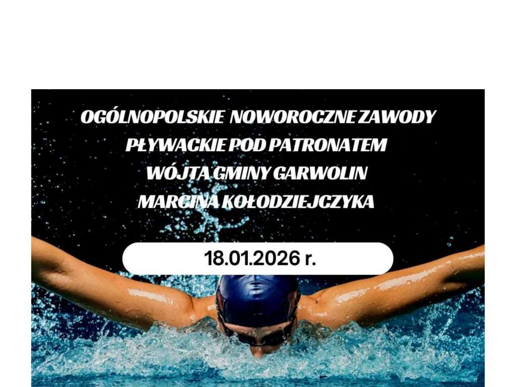 Ogólnopolskie Noworoczne Zawody Pływackie pod patronatem Wójta Gminy Garwolin Marcina Kołodziejczyka