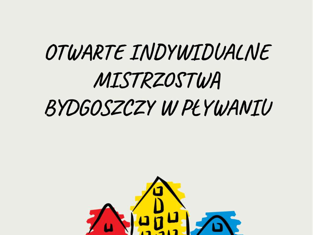 Otwarte Indywidualne Mistrzostwa Bydgoszczy w pływaniu w kat. 11 lat i młodsi
