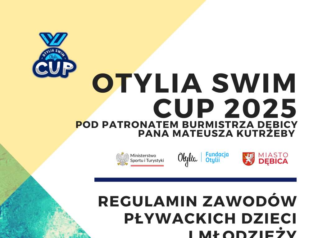 Otylia Swim Cup 2025 Pod Patronatem Burmistrza Dębicy Pana Mateusza Kutrzeby