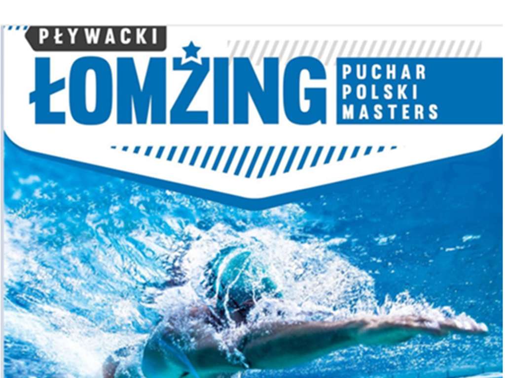 Puchar Polski Masters  Pływacki ŁOMŻING Mistrzostwa Podlasia Służb Mundurowych”