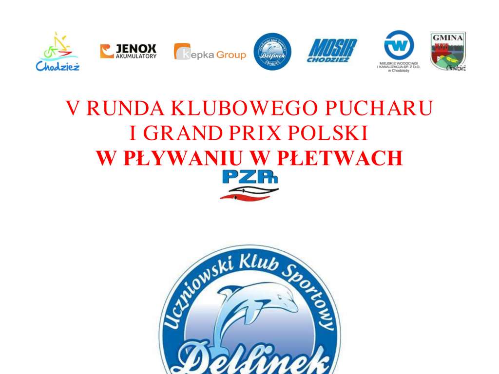 V Runda Klubowego Pucharu Polski I Grand Prix Polski w pływaniu w płetwach