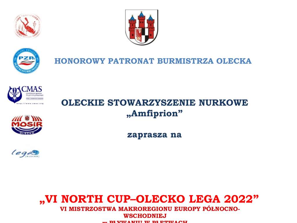VI North Cup-Olecko Lega 2022 VI Mistrzostwa Makroregionu Europy północno - wschodniej w pływaniu w płetwach