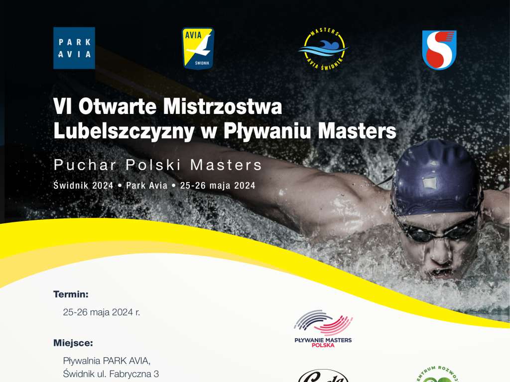VI Otwarte Mistrzostwa Lubelszczyzny w Pływaniu Masters Puchar Polski Masters