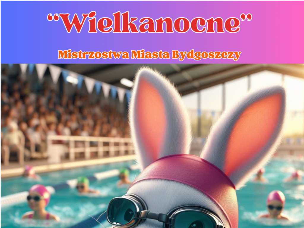 Wielkanocne Mistrzostwa Miasta Bydgoszczy
