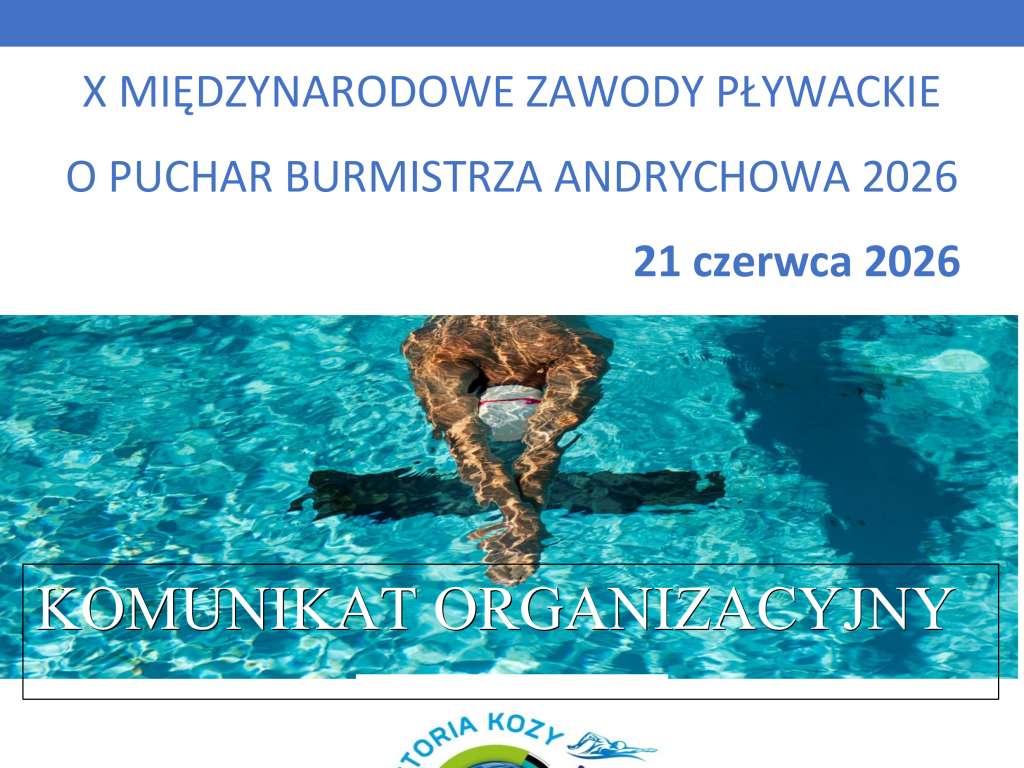 X Międzynarodowe Zawody Pływackie o Puchar Burmistrza Andrychowa