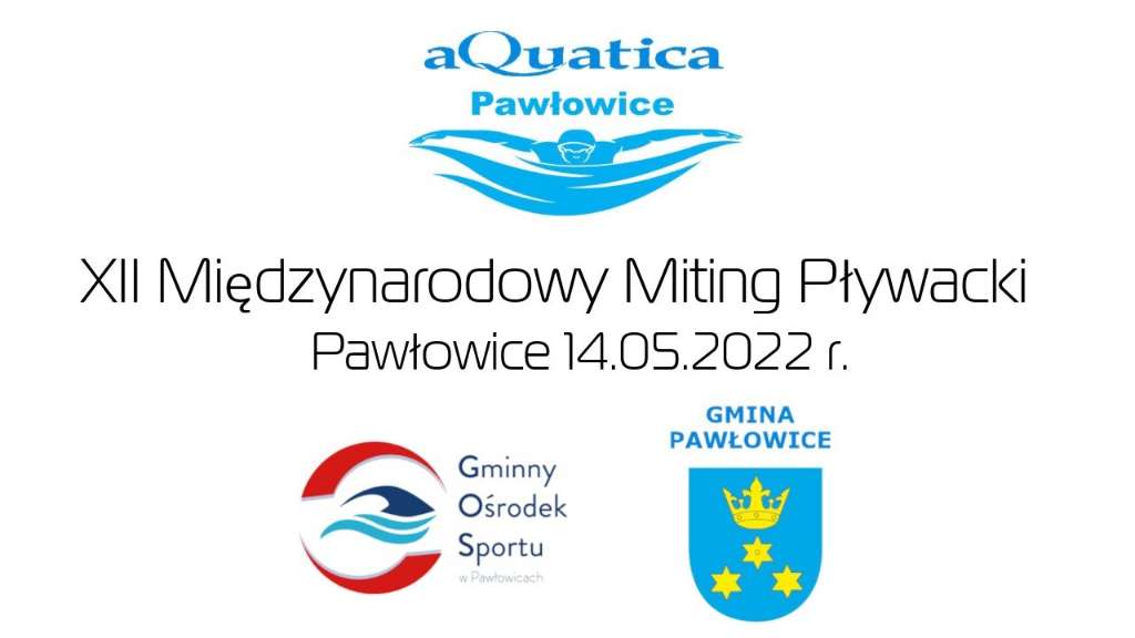 XII Międzynarodowy Miting Pływacki Pawłowice 2022