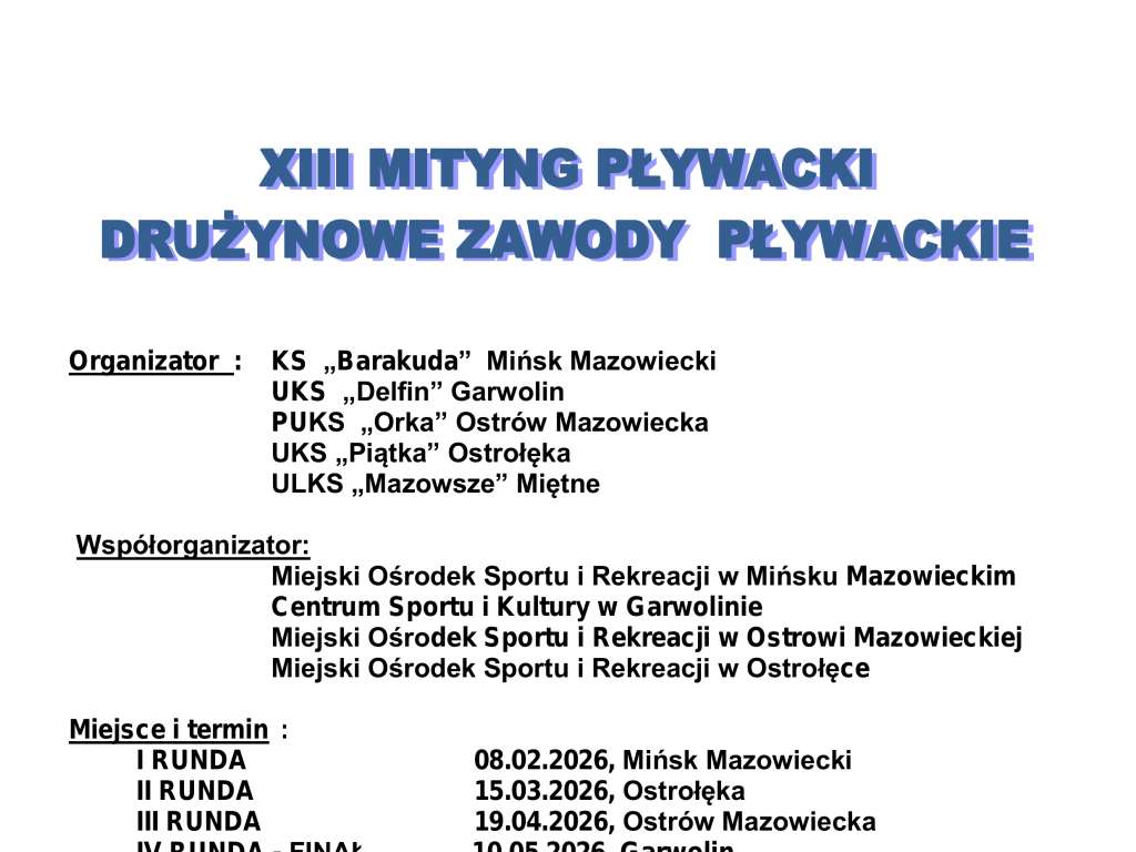 XIII Mityng pływacki Drużynowe Zawody Pływackie - Runda Finałowa