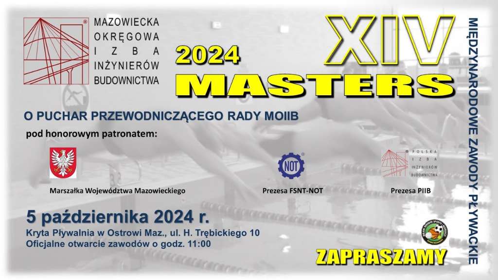 XIV Międzynarodowe Zawody Pływackie MASTERS o Puchar Przewodniczącego Rady Mazowieckiej Okręgowej Izby Inżynierów Budownictwa