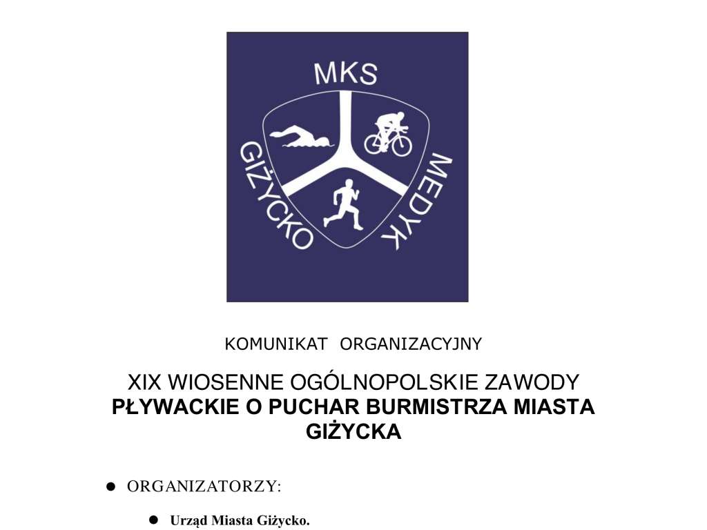 XIX Wiosenne Ogólnopolskie Zawody Pływackie o Puchar Burmistrza Miasta Giżycka
