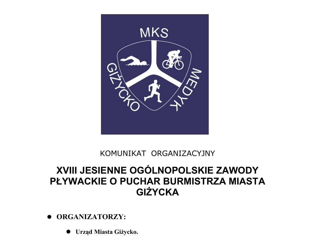 XVIII Jesienne Ogólnopolskie Zawody Pływackie i Puchar Burmistrza Miasta Giżycka