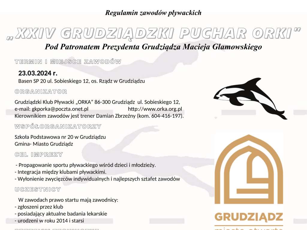 XXIV Grudziądzki Puchar Orki pod patronatem Prezydenta Miasta Grudziądza Macieja Glamowskiego