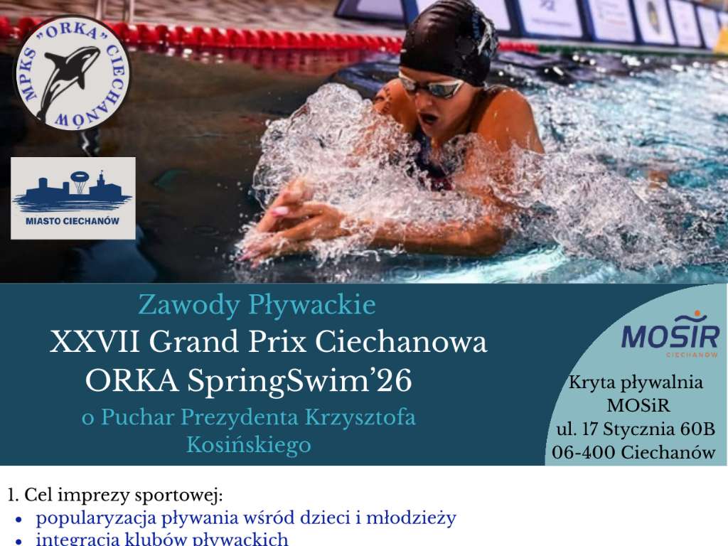 XXVII Grand Prix Ciechanowa Orka SpringSwim' 26 o Puchar Prezydenta Krzysztofa Kosińskiego