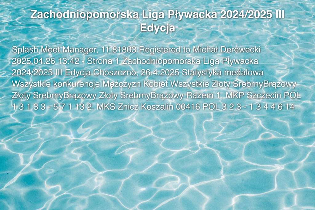 Zachodniopomorska Liga Pływacka 2024/2025 III Edycja