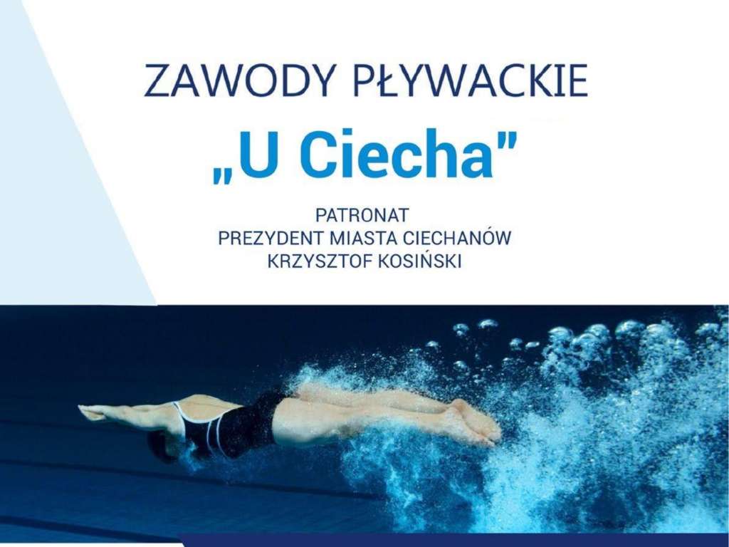 Zawody pływackie U Ciecha pod patronatem Prezydenta Miasta Ciechanowa Krzysztofa Kosińskiego