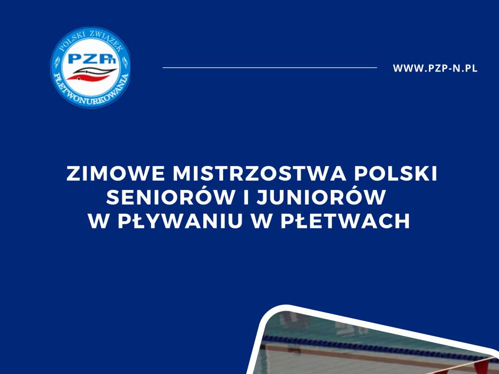 Zimowe Mistrzostwa Juniorów i Seniorów w pływaniu w płetwach