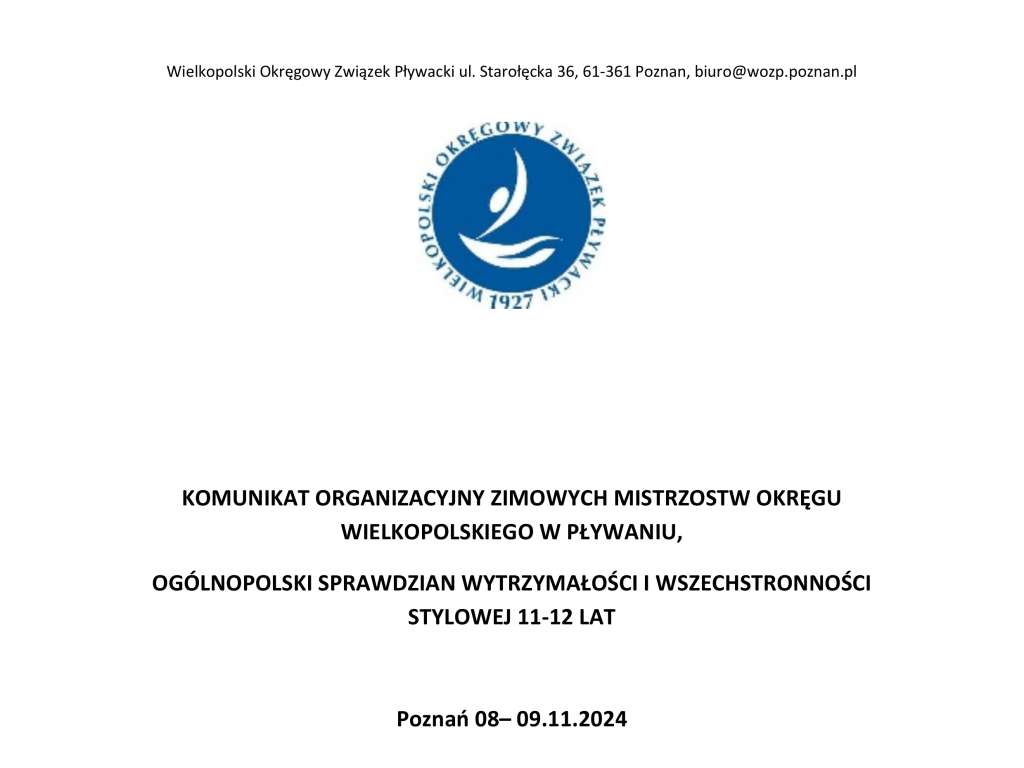 Zimowe Mistrzostwa Okręgu Wielkopolskiego w pływaniu Ogólnopolski Sprawdzian Wytrzymałości i Wszechstronności Stylowej 11-12 lat