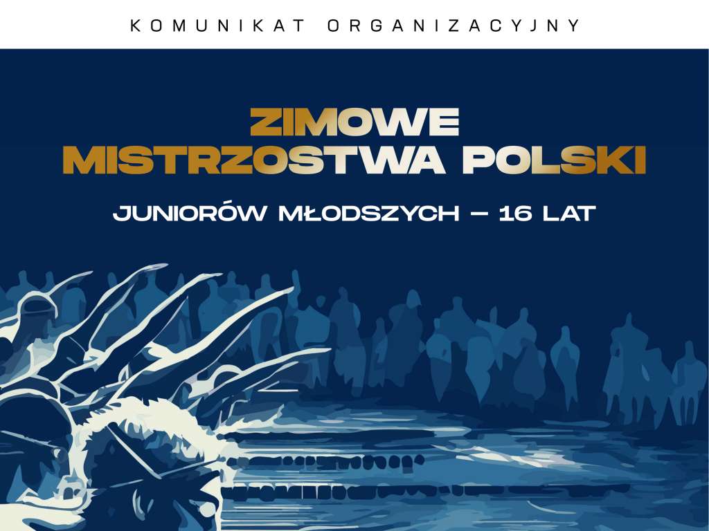 Zimowe Mistrzostwa Polski Juniorów 16 lat w pływaniu