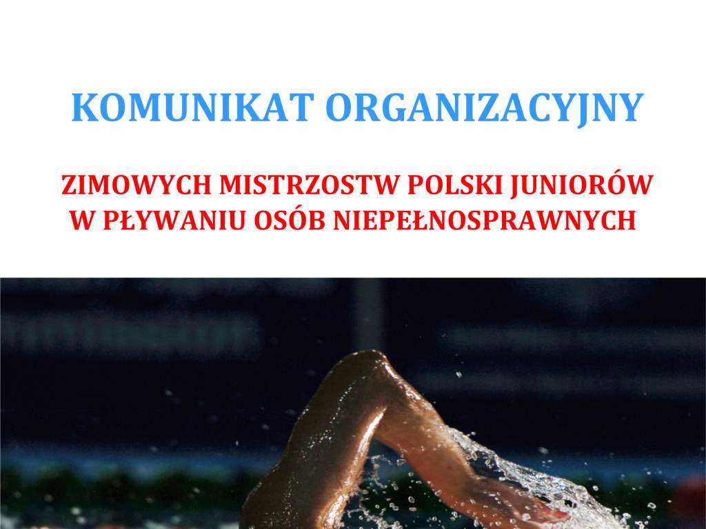Zimowe Mistrzostwa Polski Juniorów w Pływaniu Osób Niepełnosprawnych